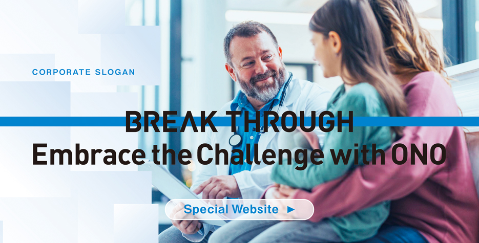 BREAK THROUGH -Embrace the Challenge with ONO-